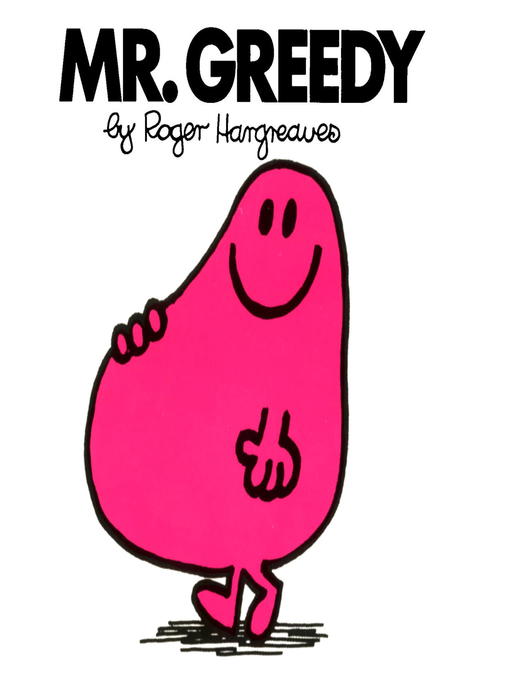 Title details for Mr. Greedy by Roger Hargreaves - Wait list